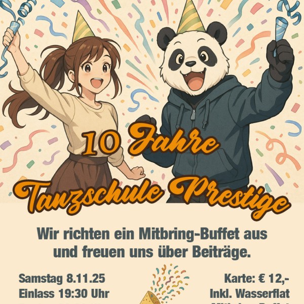 10 Jahre Tanzschule Prestige - die Feier!